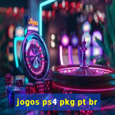 jogos ps4 pkg pt br